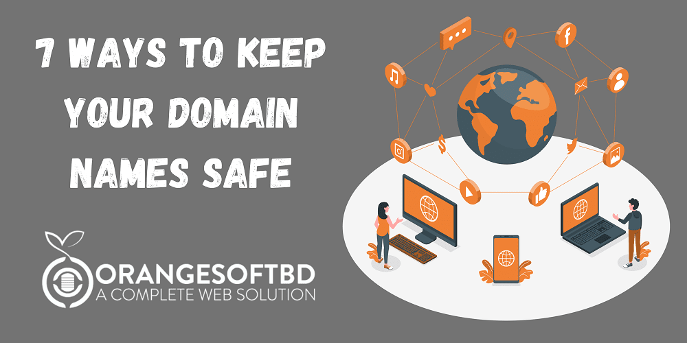 7 Ways to Keep Your Domain Names Safe