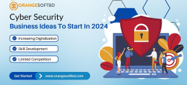 Cyber Security Business Ideas To Start In 2024