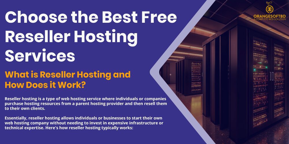Choose the Best Free Reseller Hosting Services for Your Business
