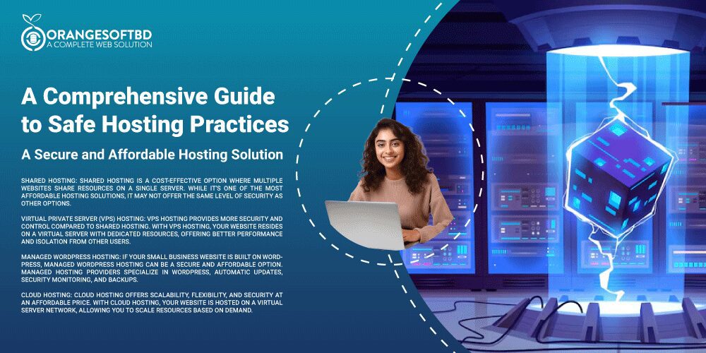 A Comprehensive Guide to Safe Hosting Practices