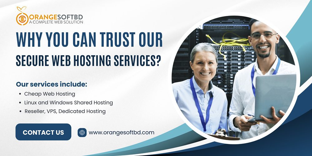 Why You Can Trust Our Secure Web Hosting Services