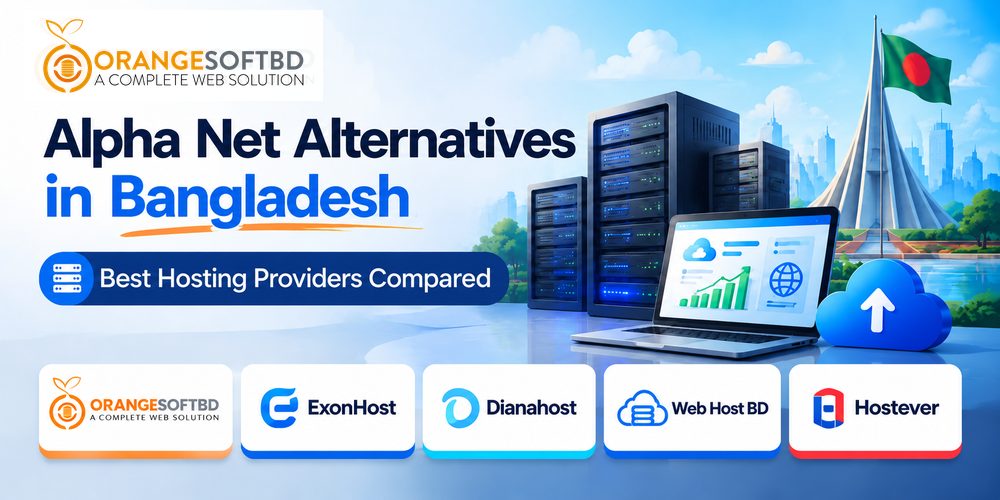 Alpha Net Alternatives in Bangladesh: Best Hosting Providers Compared